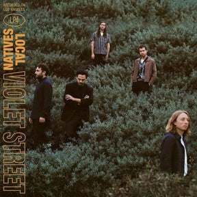 Local Natives – Violet Street LP (Colored Vinyl, Booklet, Bonus 10")