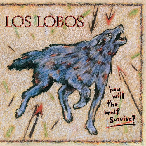 Los Lobos – How Will The Wolf Survive? LP (180g)