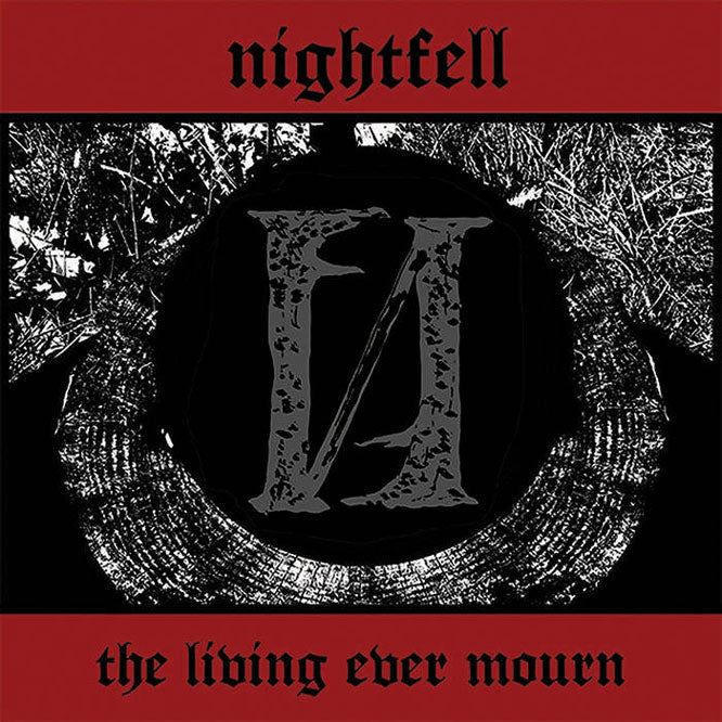 Nightfell - The Living Ever Mourn LP