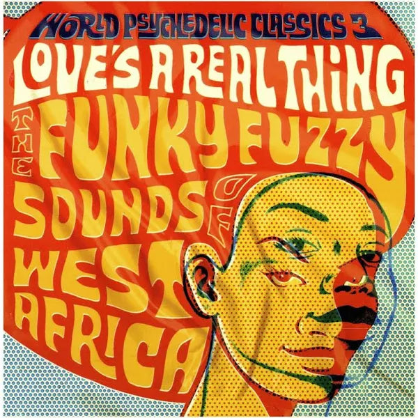 V/A – Love's A Real Thing: The Funky Fuzzy Sounds Of West Africa 2LP (Gatefold)