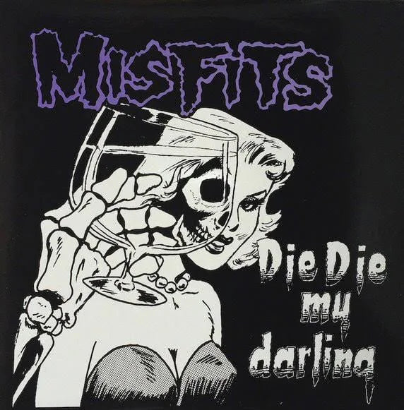 Misfits – Die, Die My Darling 12"