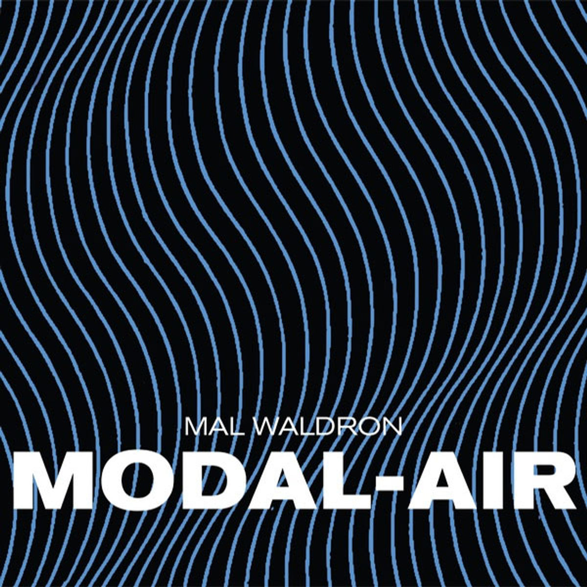 Mal Waldron - Modal-Air LP (Naked Lunch Reissue)