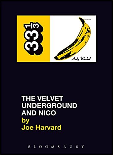 33 1/3 Book - The Velvet Underground - The Velvet Underground & Nico