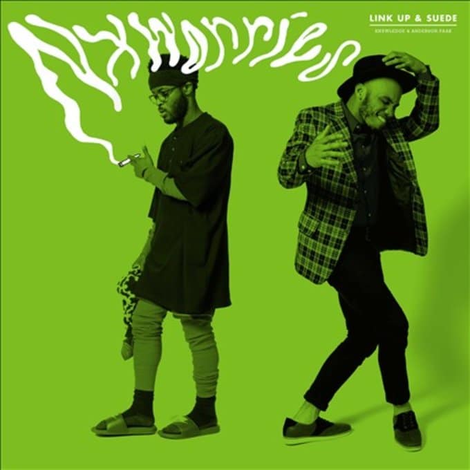 NxWorries (Anderson .Paak & Knxwledge) – Link Up & Suede EP