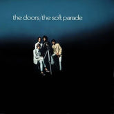 The Doors - The Soft Parade LP (50th Anniversary, 180g, Gatefold)