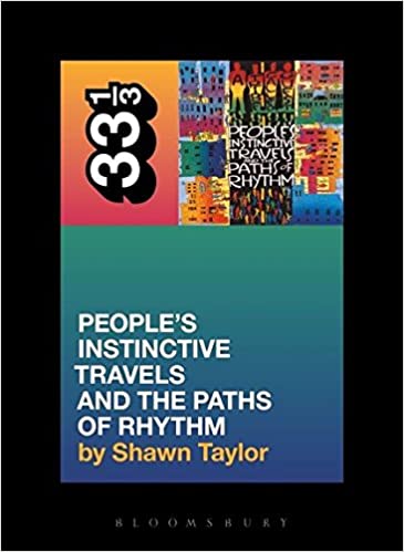 33 1/3 Book - A Tribe Called Quest - People's Instinctive Travels and the Paths of Rhythm
