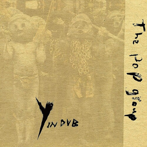 The Pop Group - Y In Dub 2LP
