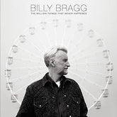 Billy Bragg - A Million Things That Never Happened LP (Indie Exclusive Translucent Blue Vinyl)