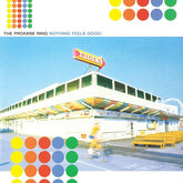 The Promise Ring - Nothing Feels Good - Anniversary Edition LP (Colored Vinyl, Anniversary Edition)