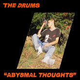 The Drums – Abysmal Thoughts 2LP (Limited Edition Colored Vinyl, Gatefold)