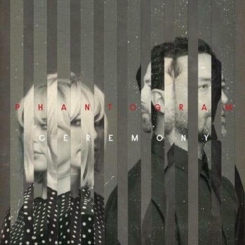 Phantogram - Ceremony LP (Indie Exclusive Clear Vinyl, Limited to 1000)