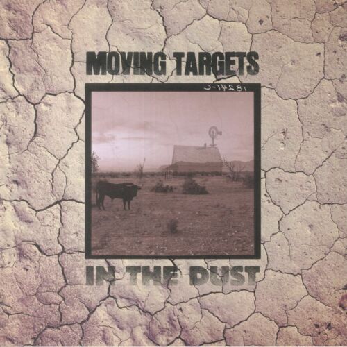 Moving Targets - In The Dust LP