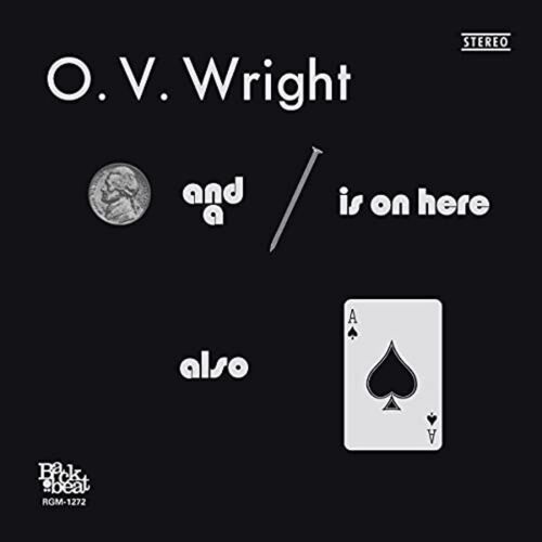 O.V. Wright - A Nickel and a Nail and Ace of Spades LP (180g)