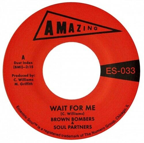 Brown Bombers & Soul Partners - Wait For Me b/w Just Fun 7"