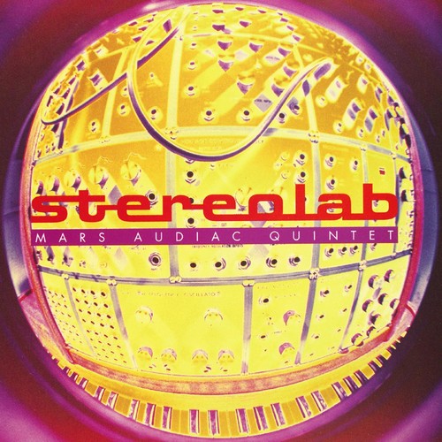 Stereolab - Mars Audiac Quintet (Expanded Edition)