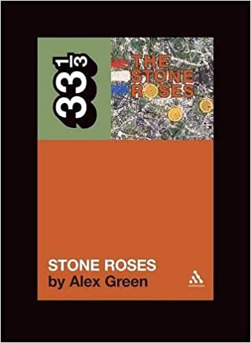 33 1/3 Book - The Stone Roses - The Stone Roses