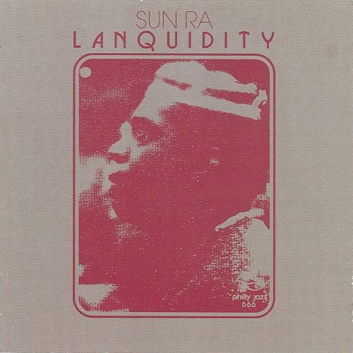 Sun Ra - Lanquidity LP (180g)
