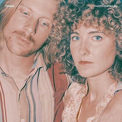 Tennis – Yours Conditionally LP