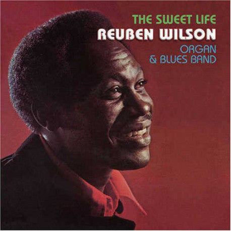 Reuben Wilson - Sweet Life LP