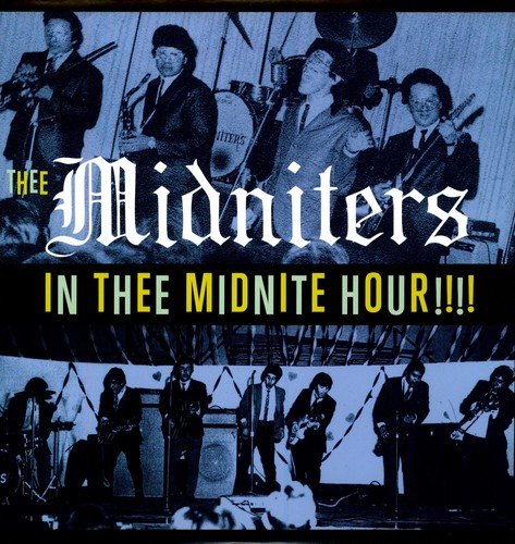 Thee Midniters - In Thee Midnite Hour LP
