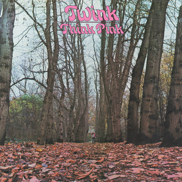Twink - Think Pink LP (50th Anniversary Edition)
