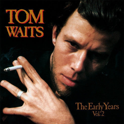 Tom Waits - The Early Years Vol. 2 LP