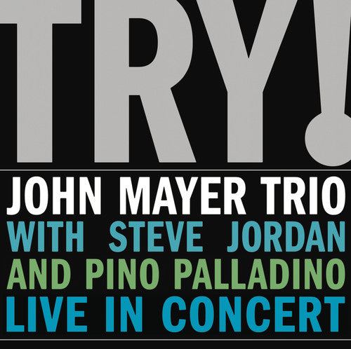 John Mayer Trio – Try! 2LP