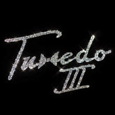 Tuxedo – III LP
