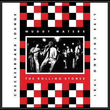 Muddy Waters & The Rolling Stones – Checkerboard Lounge - Live Chicago 1981 2LP (Red & White Vinyl, Gatefold)