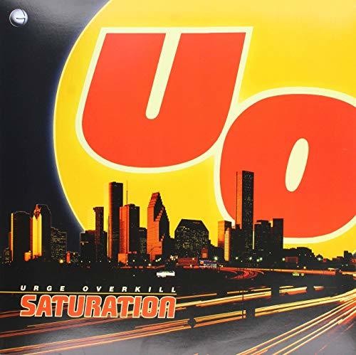 Urge Overkill - Saturation LP (25th Anniversary, Remastered, Clear Yellow Vinyl)