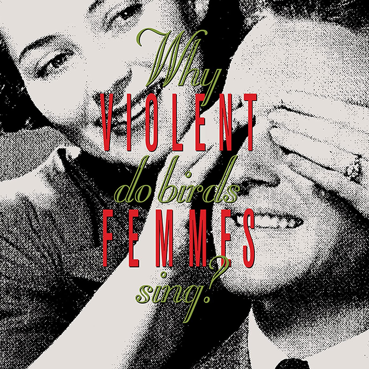 Violent Femmes - Why Do Birds Sing? LP (Colored Vinyl)