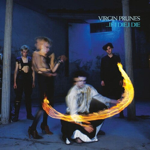 Virgin Prunes – …If I Die, I Die LP (40th Anniversary, Clear Vinyl, Booklet, Gatefold)