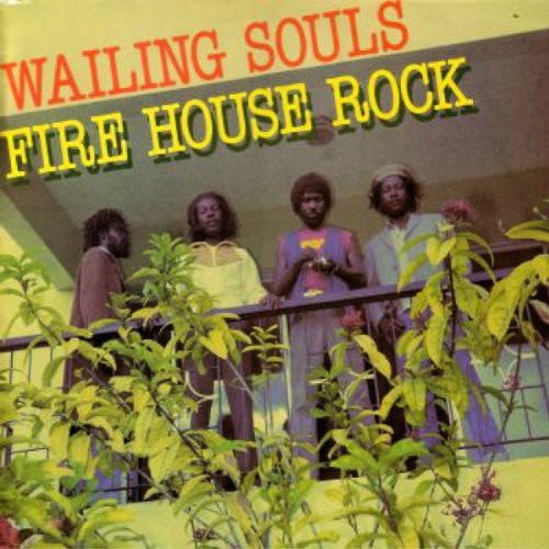 The Wailing Souls -  Fire House Rock LP