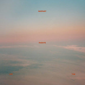 Warpaint - Radiate Like This LP (Gatefold, Yellow Vinyl)