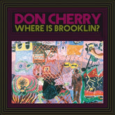 Don Cherry - Where Is Brooklyn? LP (180g, Colored Vinyl, Limited Edition)