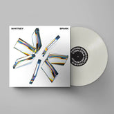 Whitney – Spark LP (White Vinyl)
