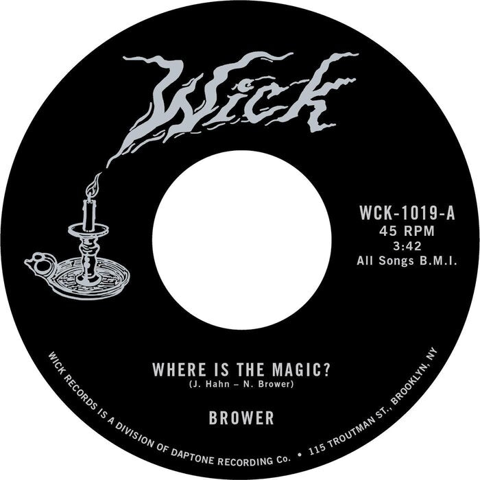 Brower – Where Is The Magic? b/w The Rainbow And More 7"