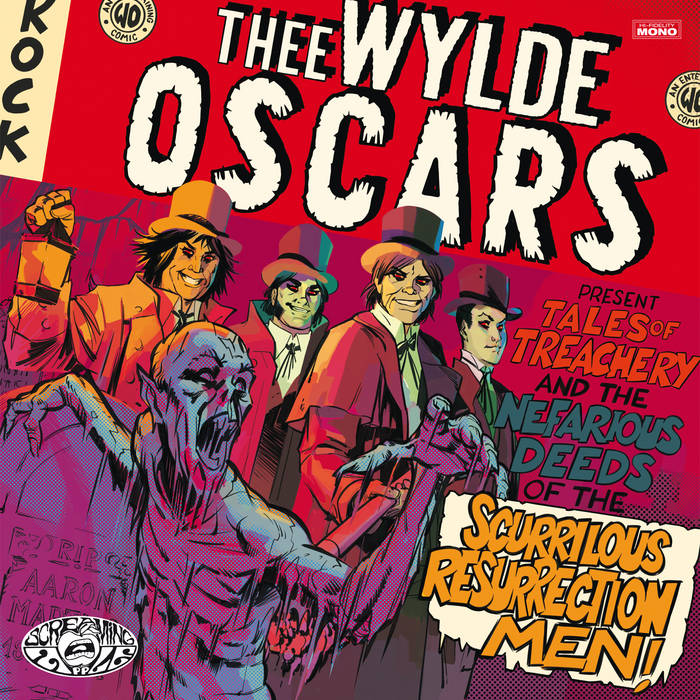 Thee Wylde Oscars – Present Tales Of Treachery And The Nefarious Deeds Of The Scurrilous Resurrection Men! LP