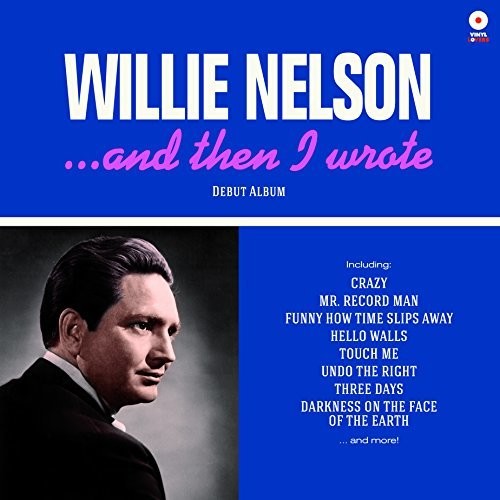 Willie Nelson - And Then I Wrote LP (180g)
