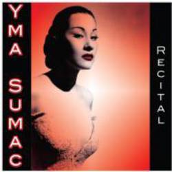 Yma Sumac – Recital LP (180g, Bonus CD)